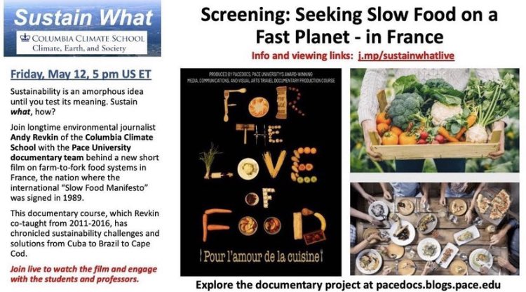 PaceDocs's tweet image. Tune in tomorrow to hear PaceDocs and Andrew Revkin talk on his webcast “Sustain What!” Live on YouTube at 5pm ET! #pacedocs #slowfood