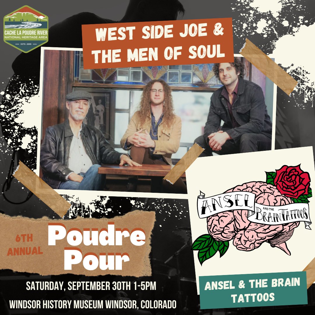 Poudre Pour Band Announcement! 

🎵West Side Joe and the Men of Soul: The band brings big grooves, punchy guitars, and sweet vocal harmonies.

🎵Ansel and the Brain Tattoos: Get ready to tap those toes &amp;feel the soulful sounds of bluegrass music 

Early bird tickets on sale soon!
