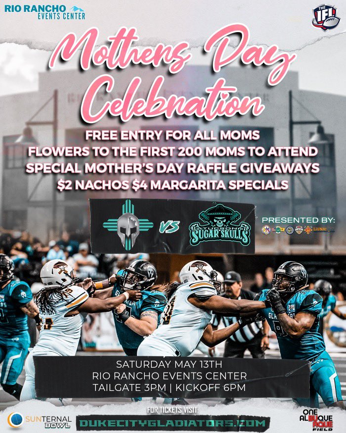 Mother’s Day Celebration this Saturday at the Rio Rancho Events Center! Join us to celebrate the special women in your life with the Duke City Gladiators! 🔥🔥
.
.
.
.

#CommunityChampions #DCGladiators #505 #nmtrue #albuquerque #nm #ifl #newmexico #arenafootball #indoorfootball