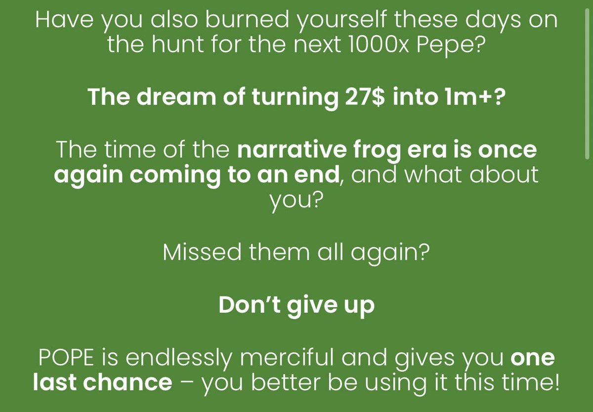 Remember when everyone was talking about that wallet that bought $PEPE for 0.013 ETH two weeks ago, which turned out to be worth over $7,000,000?

…Well, guess what? 
👉 That same wallet just bought $POPE!  

Coincidence? We don’t think so! 

Yesterday, the wallet also bought