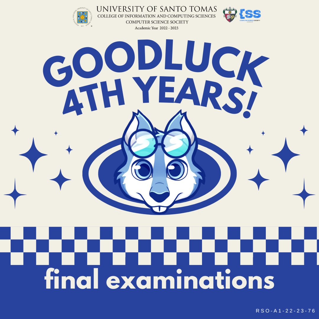 USTCSS's tweet photo. Konting push na lang, gagraduate ka na! 🤩

The UST Computer Science Society would like to wish all of our 4th Year ka-CS the best of luck in your final examinations tomorrow!

#SayYesToCSS💙

Poster by Gwyneth Morales https://t.co/ZBrV5NF1u9