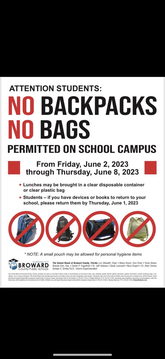 🚨IMPORTANT🚨Effective Friday, June 2, 2023, through Thursday, June 8, 2023, students will not be allowed to bring backpacks to school.