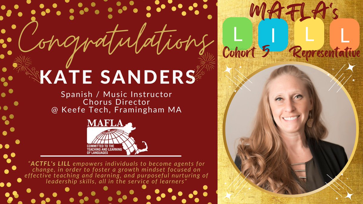 MaFLAonline's tweet image. MAFLA proudly shouts from the mountaintops our excitement to announce KATE SANDERS as MAFLA’s LILL Cohort 5 Rep @actfl.  With her language &amp;amp; musical talents, we know that Kate will make MA proud this summer on the national stage in Savannah, GA.  Congratulations @SraSanders88.