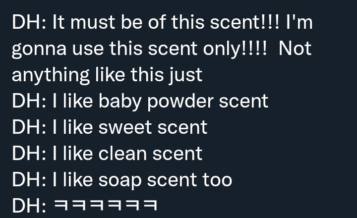 Dahyun who will only settle for baby powder and clean scents