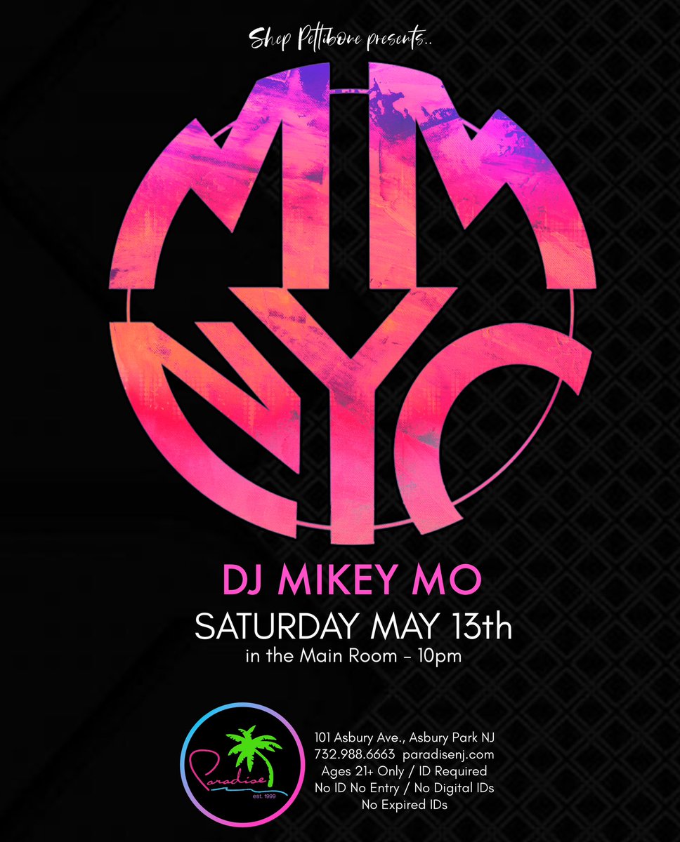 DJ Mikey Mo - Saturday 5/13
in the Main Room at 10pm 😀💖🌴

#paradisenj #asburypark #lgbtq #djs #asburyparknj #saturdayvibes #saturdaynight #weekendvibes #Saturday