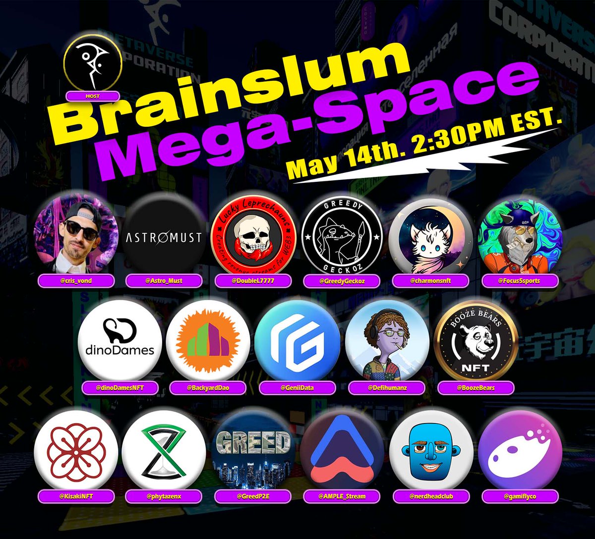 🐳First Brainslum Space(EP.5) in May! 
Come and learn our public launch plans. 
The event will feature 15+ guest speakers and surprise prizes. 
🗓️Coming up on May 14th at 2:30 PM EST. 

✅Like, retweet, and mention your friends.
🤙 Make sure to set a reminder and don't miss out.