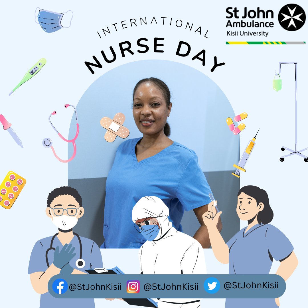 Happy International Nurses Day to the true heroes of healthcare! Thank you for your tireless dedication, compassion, and unwavering commitment to providing exceptional care to patients worldwide #InternationalNursesDay #NursesDay #ThankYouNurses #StJohnKisii