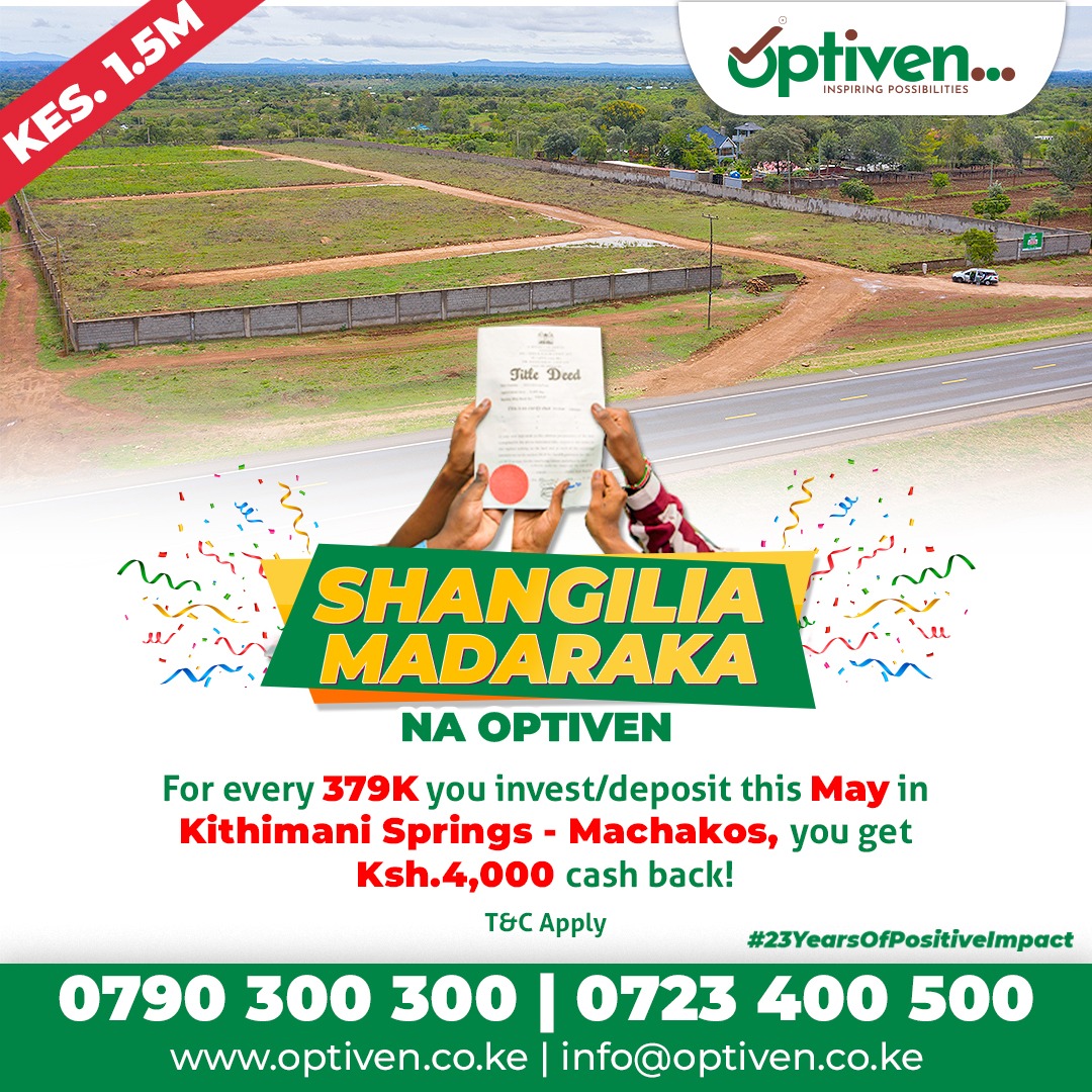 SteveKibui's tweet photo. Why Optiven? Our team of experts is always ready to guide you towards making informed investment decisions. 

And with our Campaign, for every 379k you pay in purchase of any of our properties, you get a 4k Cashback instantly.

Call 0723 400 500
 #MadarakaNaOptiven https://t.co/GXdgCUEXoh