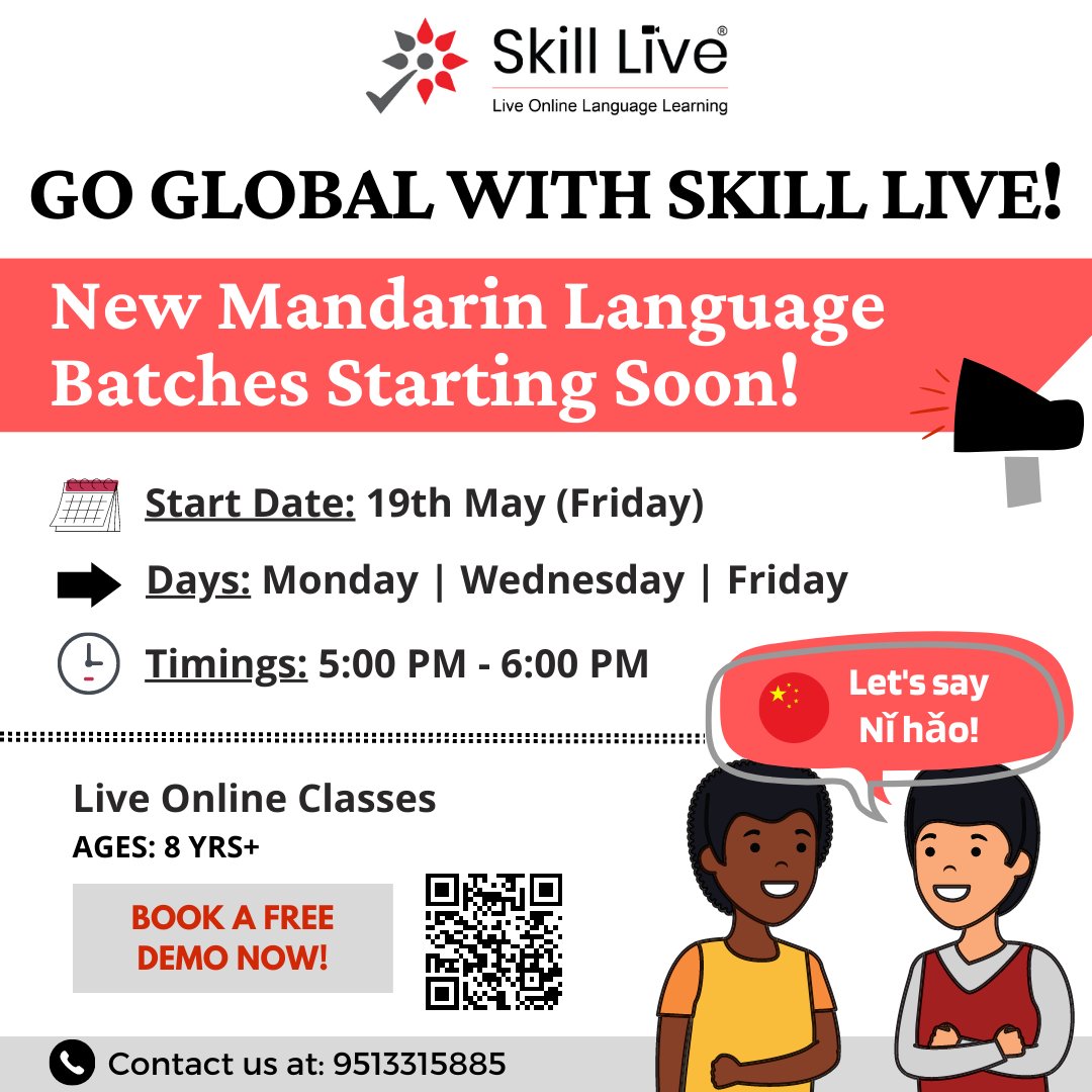 Skill_Live_INT's tweet image. Attention all language learners!

We are excited to announce that our new Mandarin language batches are now open for enrollment.

Contact us to book a free demo session today!
9513315885

#mandarinlanguage #mandarin #mandarinchinese #chinese #foreignlanguagecourse #freedemo