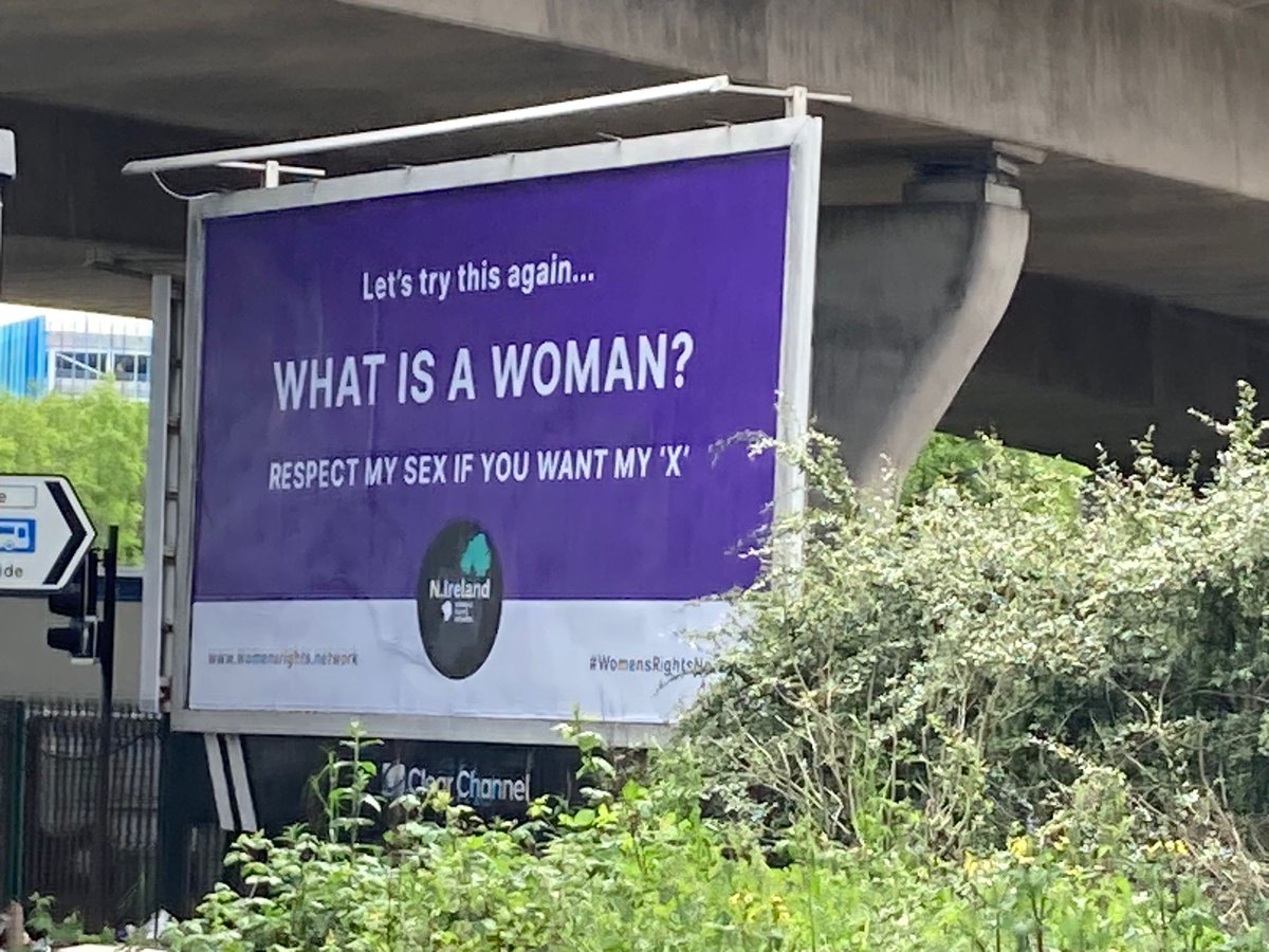 #RespectMySex 
Campaign

Local elections are still underway in Northern Ireland.
 
Our wonderful @ni_wrn members have put this billboard up in Belfast 

We are still asking politicians 
What is a woman?

#SexMatters
#LocalElections2023