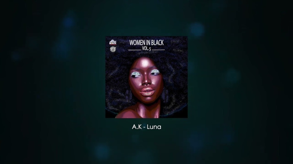 youtu.be/oe-TAe5v6qQ Song: Luna
Artist: A.K                 
Women in Black vol.5
© 2023 RISING TIME ™ . ALL RIGHTS RESERVED