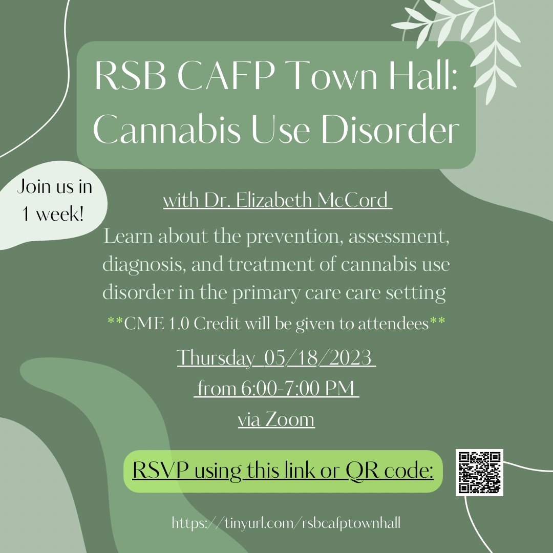 Interested in Cannabis Use Disorder and free CME? Join your fellow RSB CAFP online at the upcoming Town Hall! You won’t want to miss it!