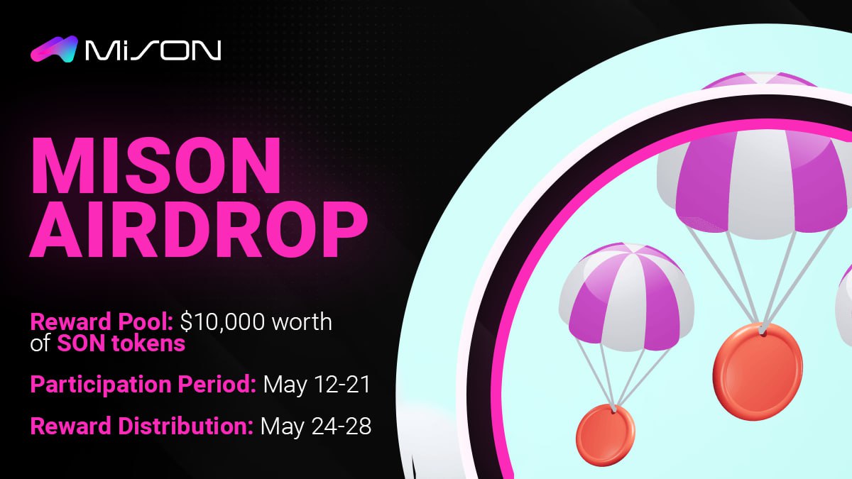 💥#Airdrop: Mison (SON)

🏆Prize Pool: $10,000 worth of SON tokens 

💰Rewards
- $5 SON tokens - participation rewards 
- $1 SON token per invite 

🔗Airdrop Link: t.me/MiSon_Airdropb…

#airdrop #airdrops #SON #AirdropBlogspot