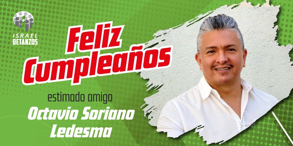 BetanzosOficial's tweet photo. Feliz cumpleaños estimado amigo Octavio Soriano Ledesma.

Muchos años más de vida, salud y éxitos.

Bendiciones. https://t.co/cNrJfpvG5G