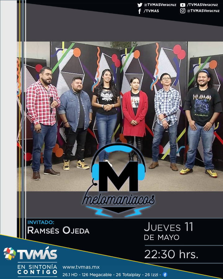 Les esperamos hoy jueves en #Melomaniacos, nos acompañará Ramses Ojeda,a las 22:30 hrs. por TVMÁS Canal 26.1 y facebook live.