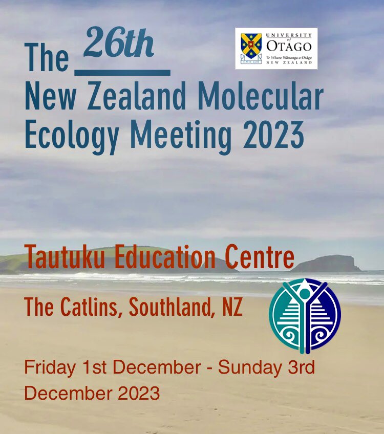 Calling all researchers of molecular ecology and evolution! Join us for an exciting weekend from the 1st-3rd Dec at the 26th Molecular Ecology meeting, hosted in a stunning corner of Southland- the Catlins! 

Registrations of interest open soon at nzmolecol5.wixsite.com/nz-molecular-e…