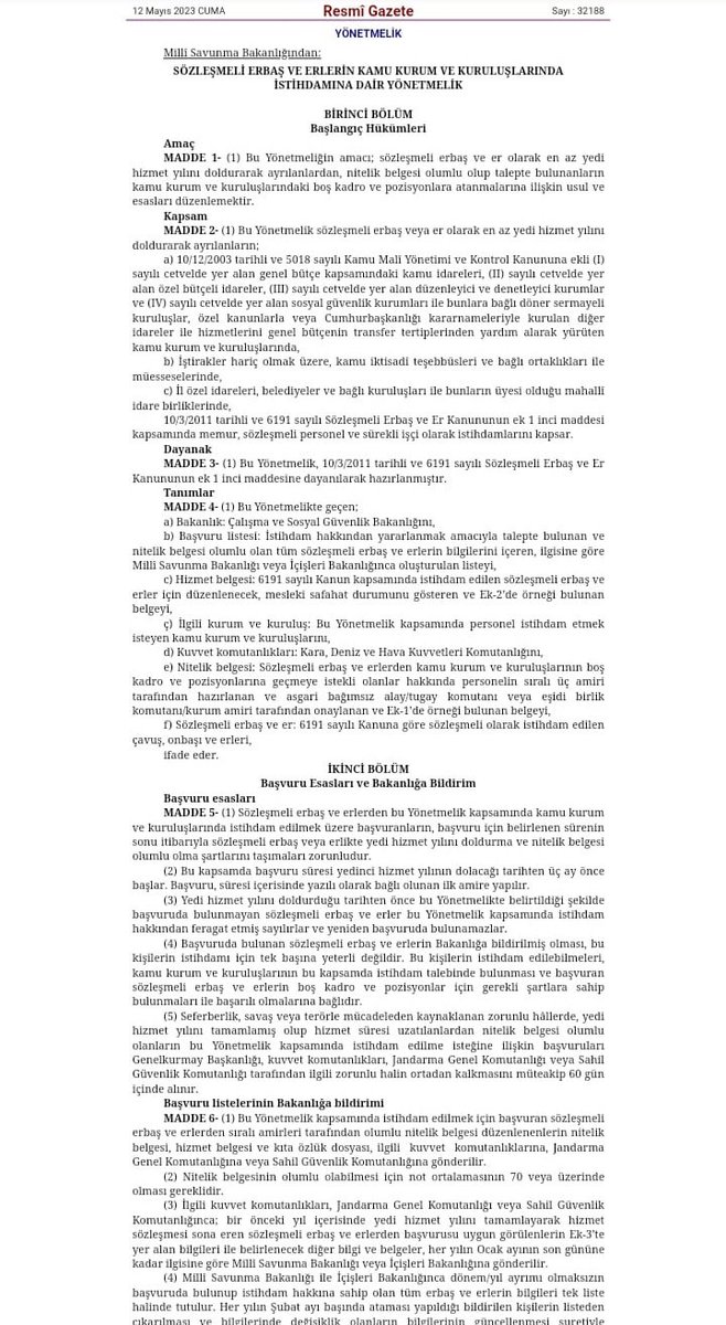 Tüm emeklerimiz sonuç verdi
Sözleşmeli Erbaş ve Erlerimizin 7 yıl sonunda memuriyete geçişini sağlayan yönetmelik resmi gazetede yayınlanmıştır. Herkese hayırlı ve uğurlu olsun