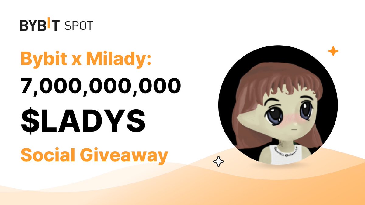 📣 #Bybit x LADYS Social Giveaway: Stand a chance to win from a pool of 7,000,000,000 $LADYS!

🗓 From now until May 17, 10AM UTC

1️⃣ Follow us &amp; <a href="/miladymemecoin/">Milady</a>
2️⃣ Tag 3 friends &amp; Retweet this: shor.by/GKTE 
3️⃣ Fill in this form: shor.by/erEX

#TheCryptoArk