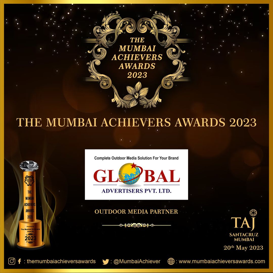 We are honored to be an Outdoor Media Partner for The Mumbai Achievers Awards 2023, the event will be held on 20th May 2023 in Mumbai. This collaboration empowers us to stay ahead of the competition and achieve remarkable success.

#GlobalAdvertisers #mumbaiachieversawards  #OOH