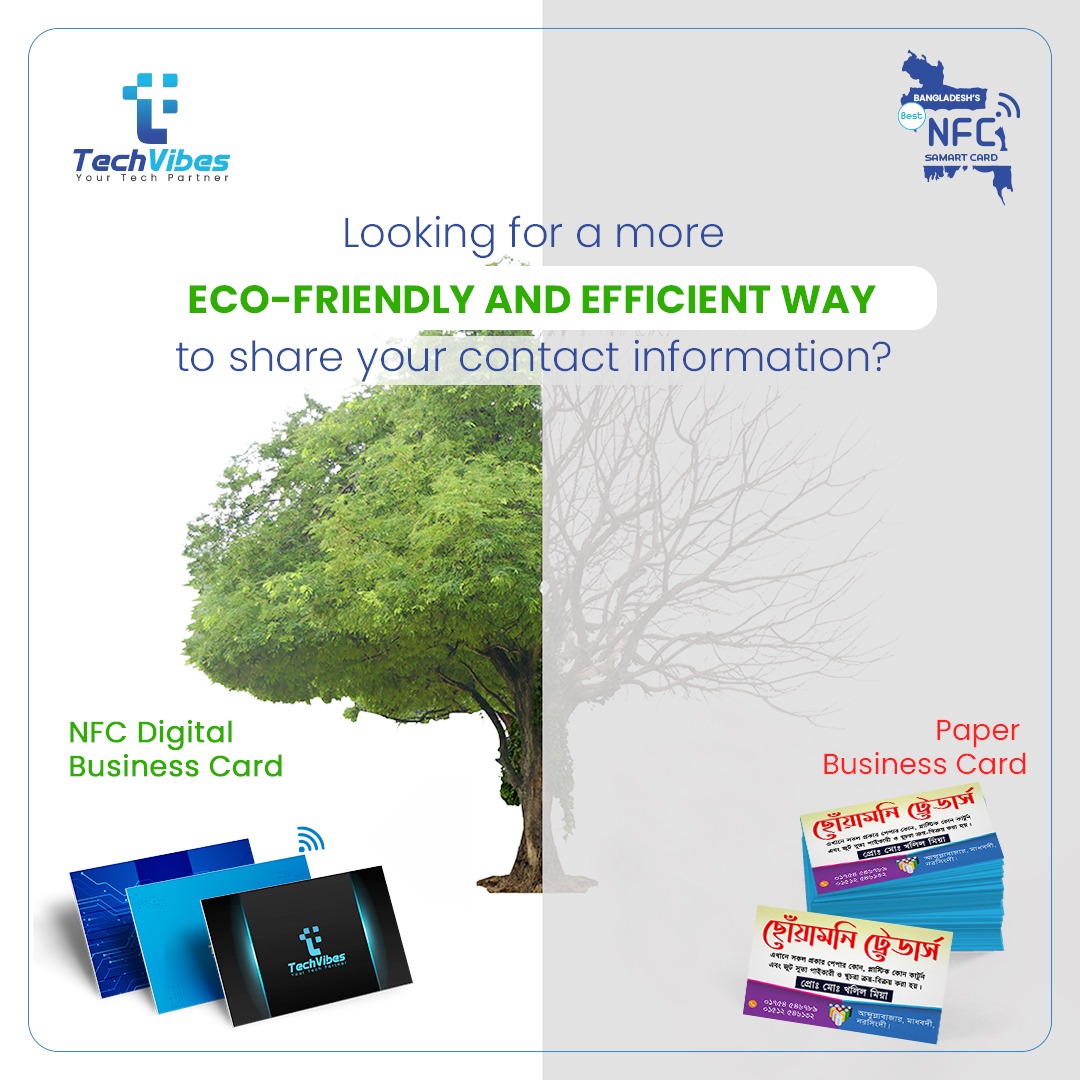 techvibesbd's tweet image. Our NFC Digital Business Cards are a more eco-friendly and sustainable alternative to traditional paper business cards. Unlike paper cards, NFC digital cards don't require cutting down trees or using chemical-intensive production processes 🌳🌳