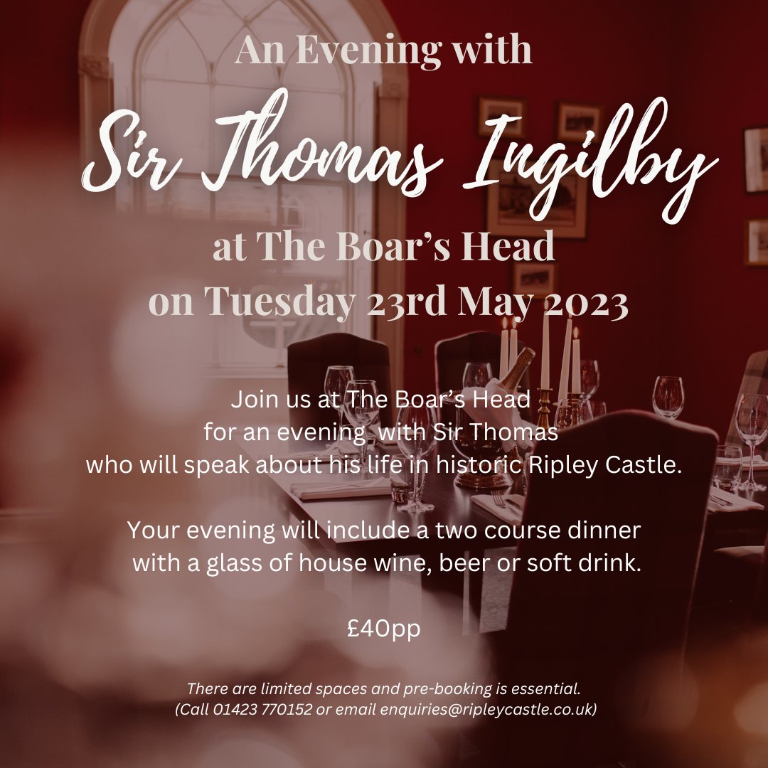ripleycastle's tweet photo. *LAST FEW PLACES AVAILABLE!*

Don't miss out on the rare opportunity to join us at The Boar's Head at Ripley Castle for an evening with Sir Thomas Ingilby, who will speak about his life in the historic Ripley Castle. https://t.co/KNJ7BiI6z0