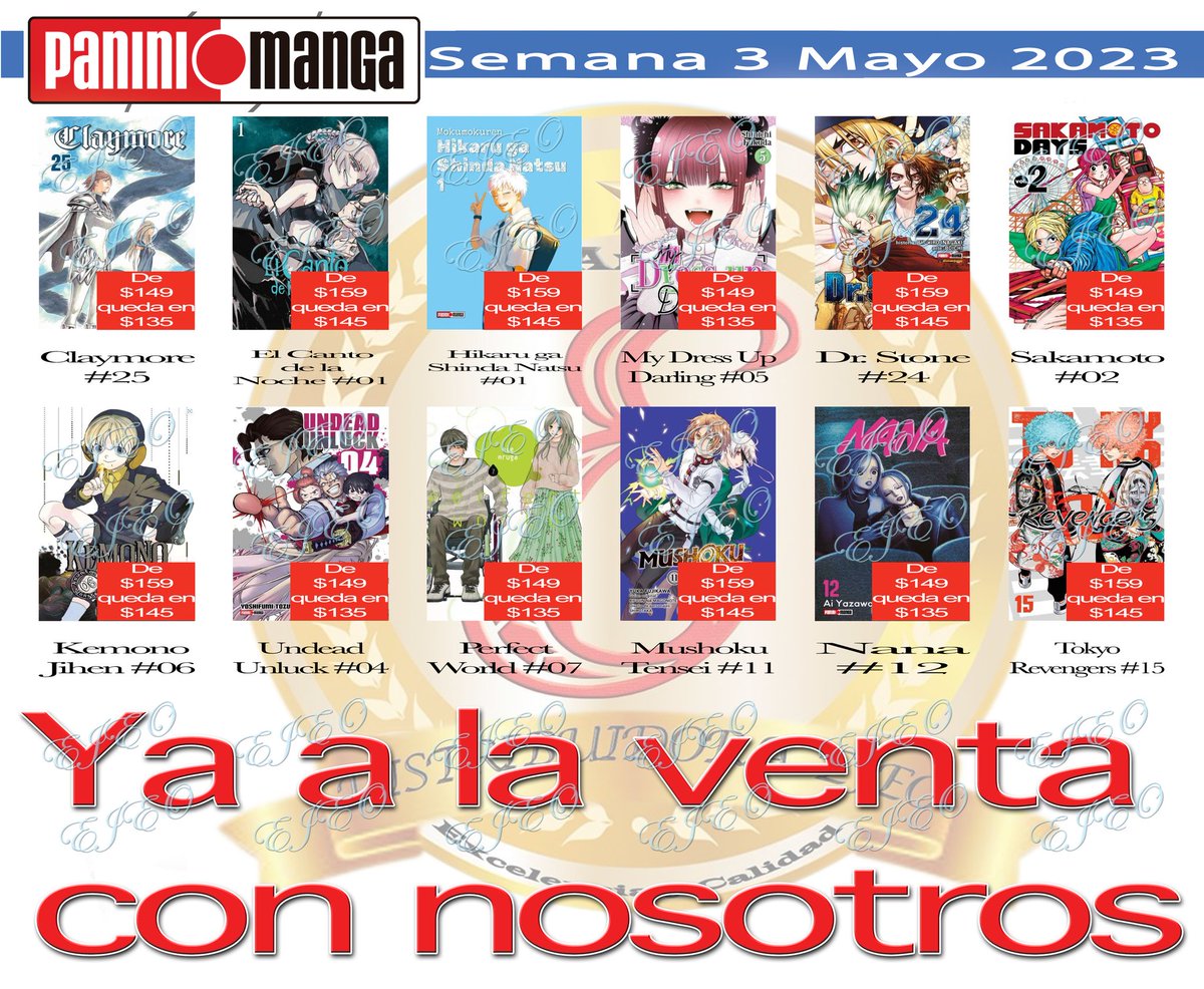 distribuidoejeo's tweet photo. Ya tenemos a la venta los nuevos mangas de editorial Panini.

Fecha límite para adquirir tus ejemplares Jueves 18 de Mayo de 2023.

#distribuidoraejeo #panini #mangas #japones #claymore #MyDressUpDarling #dispone #sakamoto #kemonojihen #MushokuTensei #TokyoRevengers https://t.co/pLQDS3ltNu