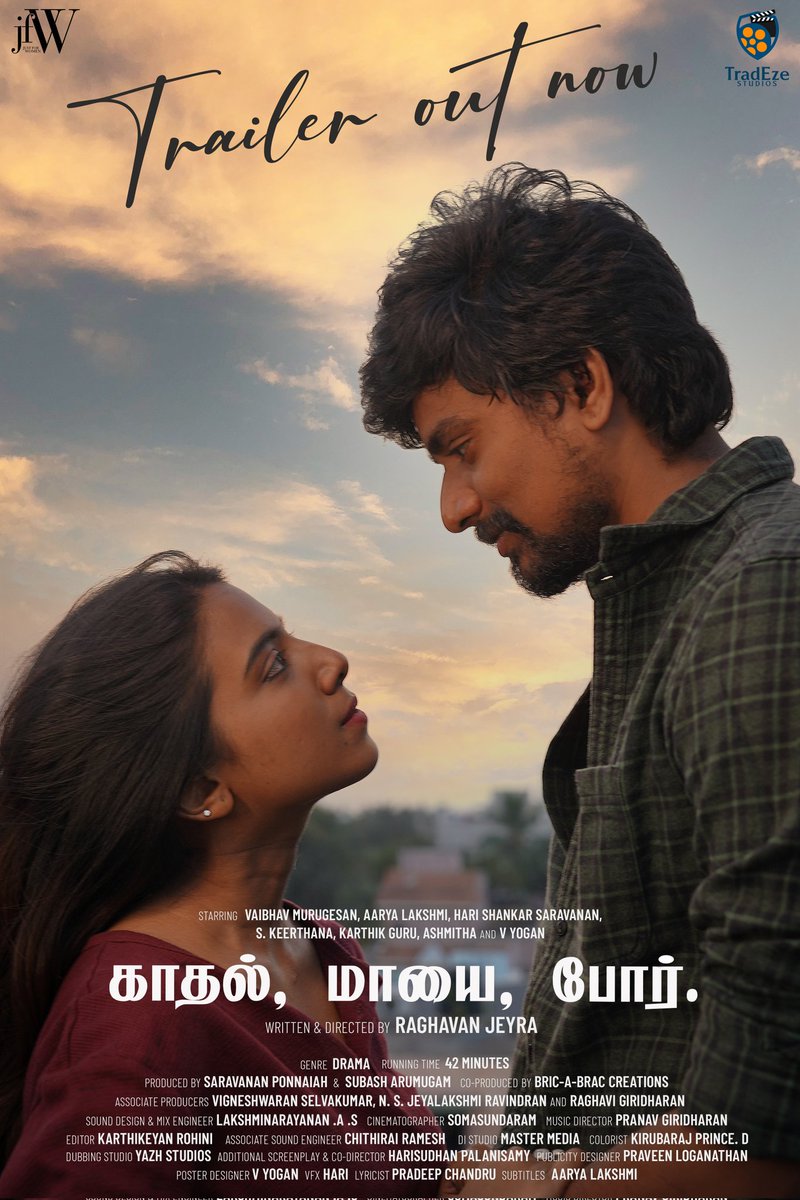 Our next❣️
JFW Presents
A Tradeze Studios Production

youtu.be/dD2rH4cvWM8
"KADHAL, MAAYAI, POR!" Trailer 

@jfwmagofficial <a href="/RaghavanJeyra/">Raghavan</a> <a href="/Aaryalakshmi14/">Aarya Lakshmi</a> 
<a href="/VaibhavMuruges1/">Vaibhav Murugesan</a>