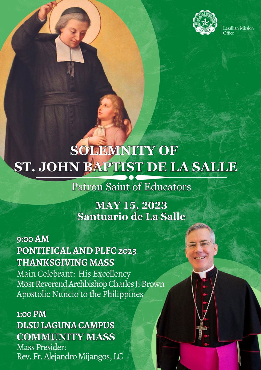 We are inviting members of our Lasallian community in the celebration of the Solemnity of St. John Baptist de La Salle as Patron of Christian Teachers on Monday, May 15, 2023.

facebook.com/lmlagunacampus…

By <a href="/LMO_Laguna/">Lasallian Mission at Laguna</a>