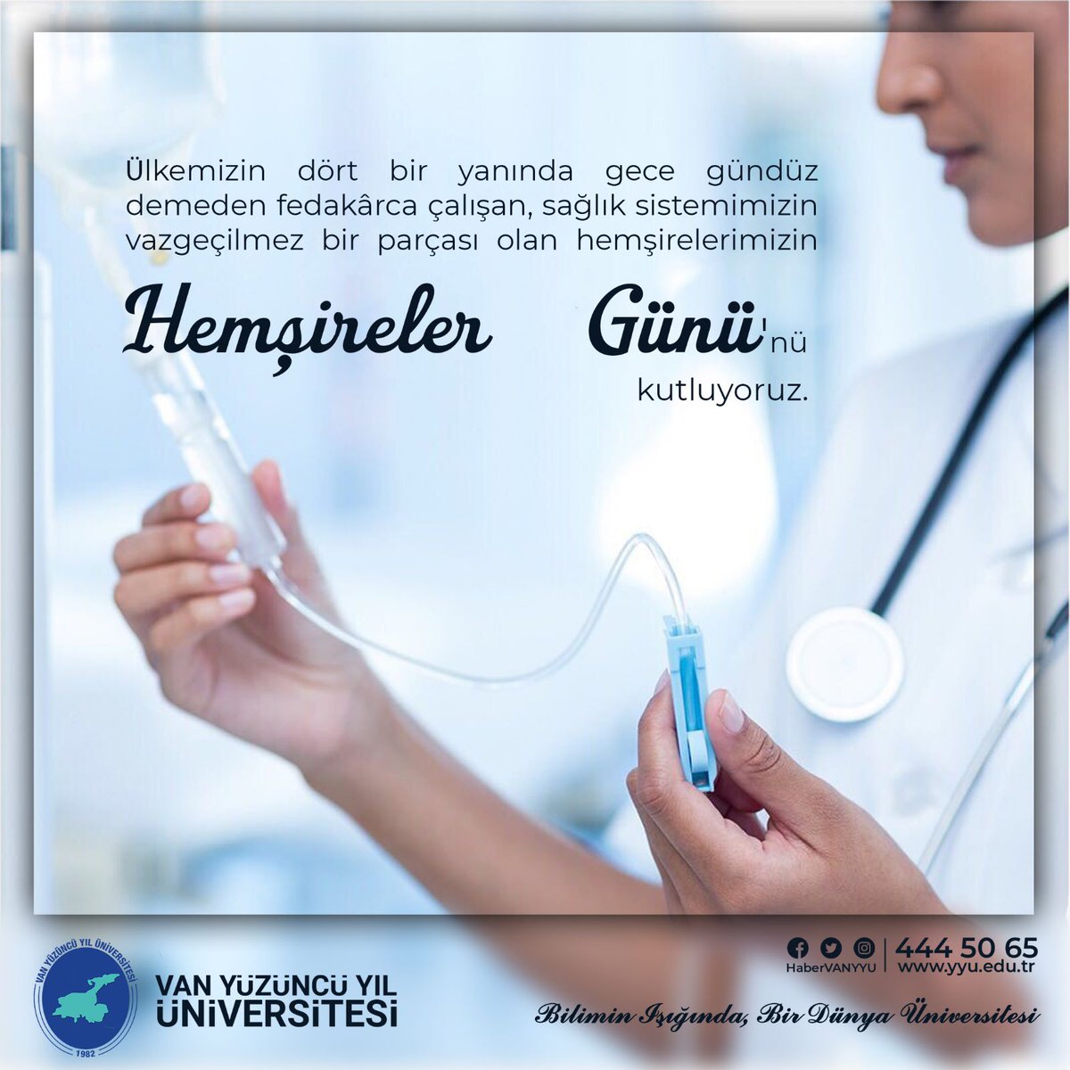 Ülkemizin dört bir yanında gece gündüz demeden fedakârca çalışan, sağlık sistemimizin vazgeçilmez bir parçası olan hemşirelerimizin Hemşireler Günü'nü kutluyoruz.

#HemşirelerGünü #HemşirelerHaftası
#VanYYÜ #VanYüzüncüYılÜniversitesi