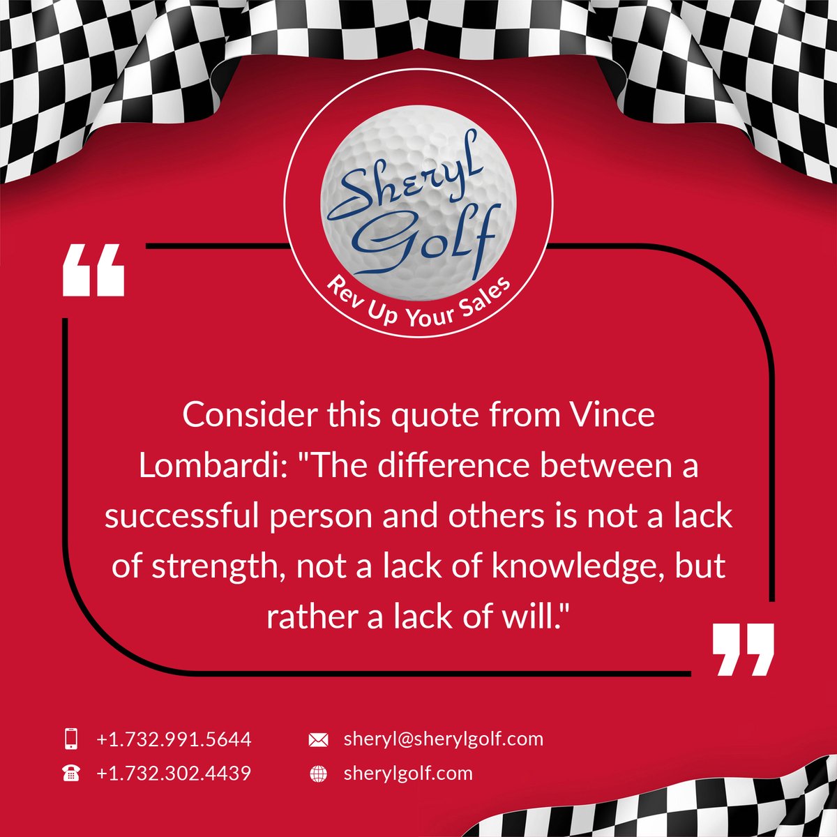 Rev Up Your Sales and boost your business with these daily quotes from SherylGolf.

#day102 #day365 #1year #quote #boostyourbusiness #adviceoftheday #tips #revupyoursales #sherylgolf #connect #share #daily #success #may