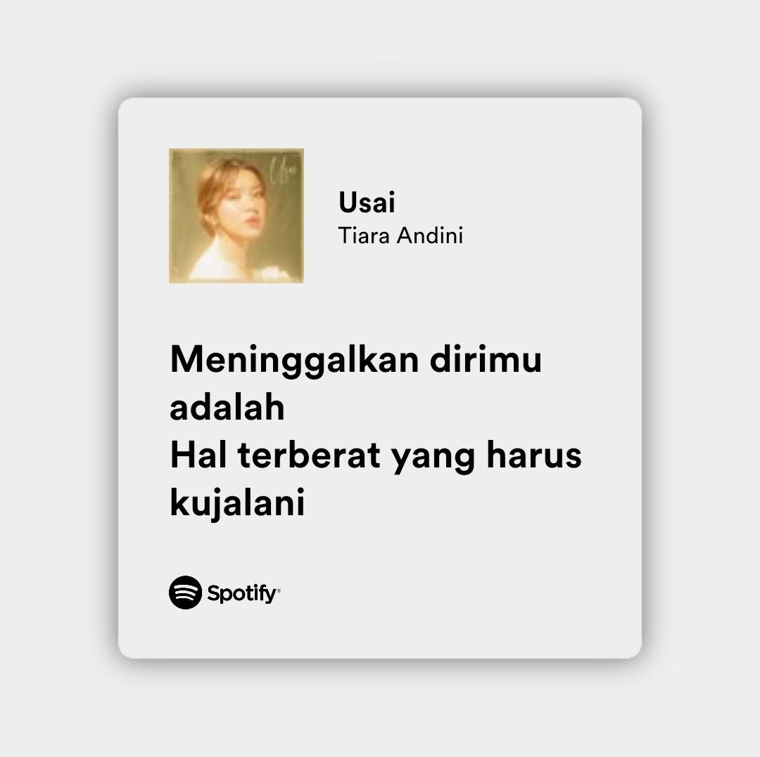 Music lyrics on Twitter "Tiara Andini Usai On Spotify"