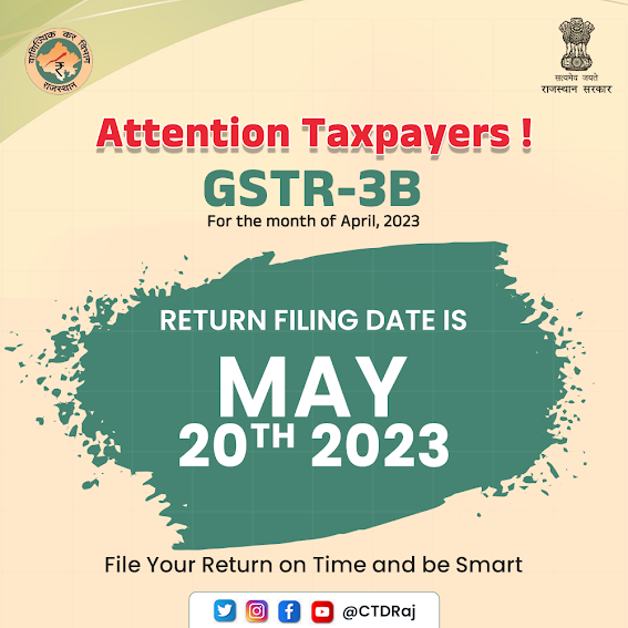 CTDRaj's tweet photo. The Commercial Tax Department Rajasthan urges all taxpayers to file their GSTR-3B returns before the due date of 20th May, 2023 & avoid a late penalty.
#gstr3b #ctdraj #rajtax #taxhelp #taxsupport #taxhelpdesk https://t.co/3IyKQwehKE