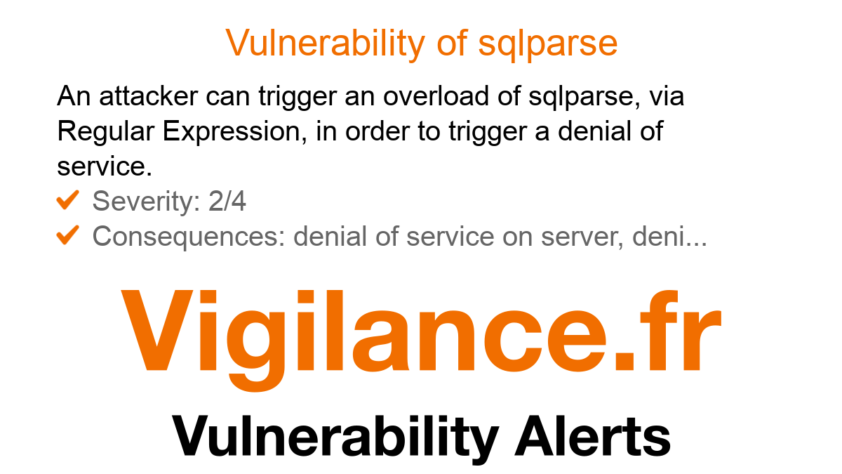 vigilance_en's tweet photo. https://t.co/jGVpeHn9nL #Vulnerability of #sqlparse: overload via Regular Expression. #infosec Details at https://t.co/Qb9rvCYSca https://t.co/aFrNzvQgtO