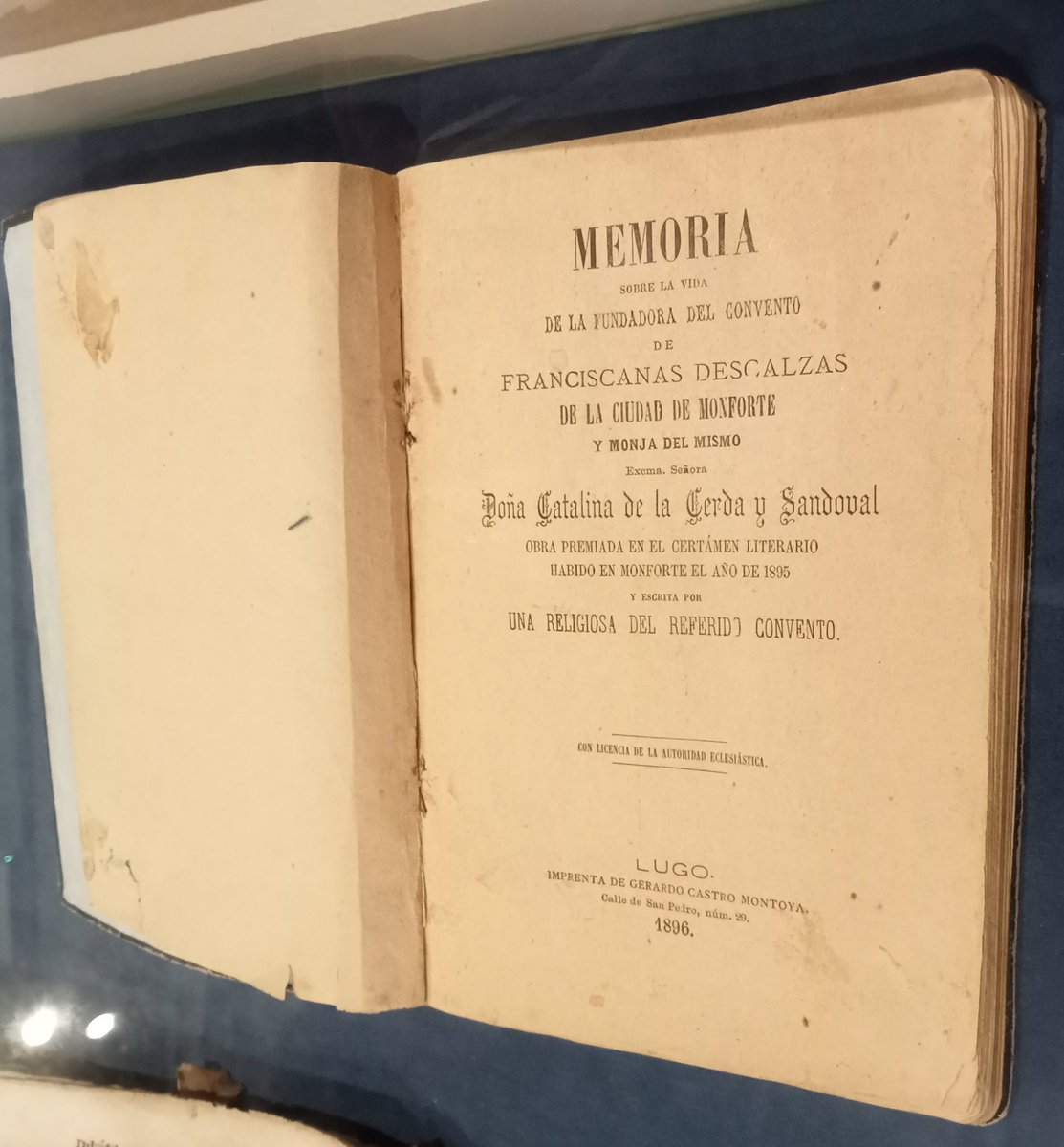 Libro escrito por una religiosa del Convento sobre la vida de la VII Condesa de Lemos.
Año 1.896.