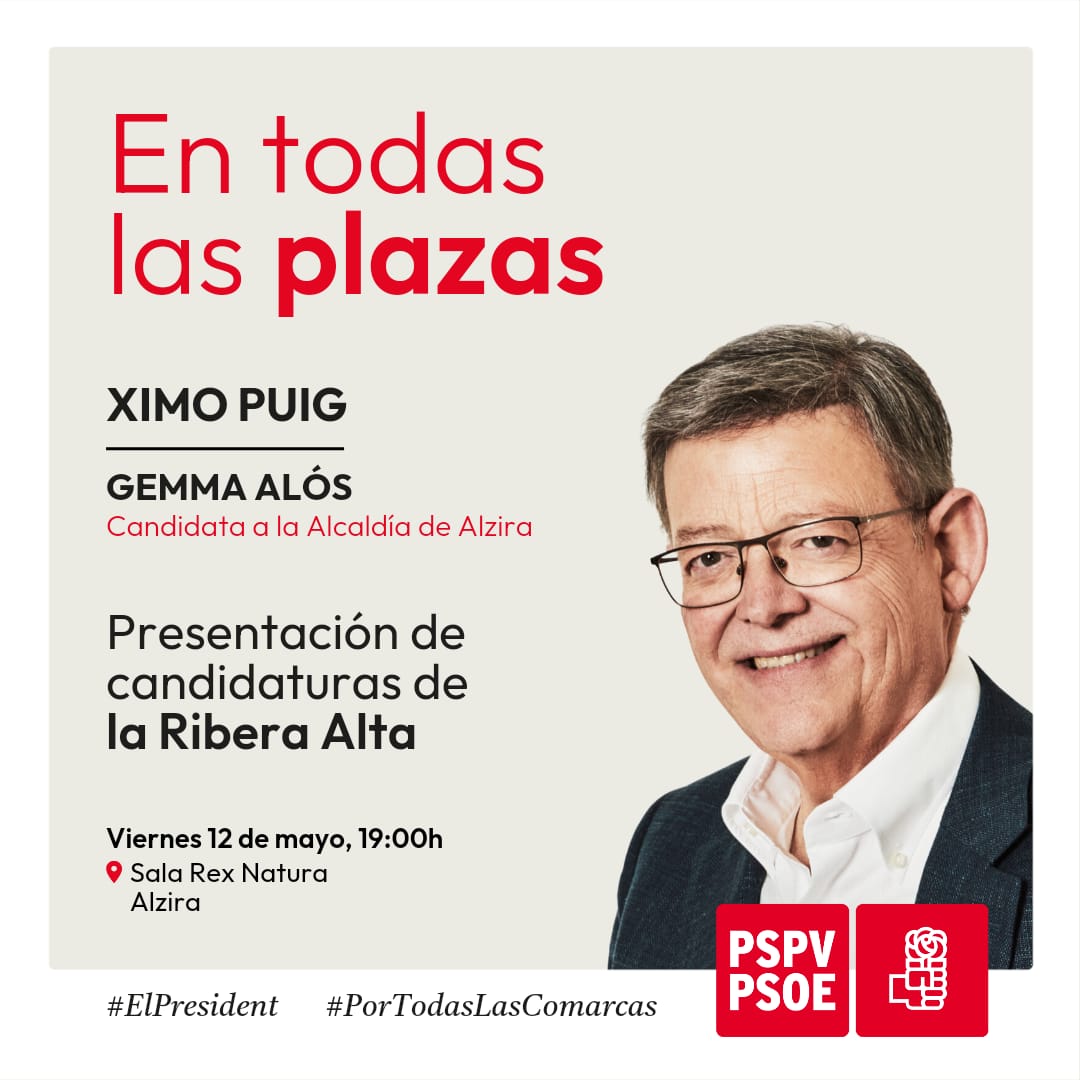 SocialistesVal's tweet photo. Buenos días 👋🏻

Hoy la gira 'En todas las plazas' llega a la comarca de la Ribera Alta.
 
📅 12 de mayo
⏰ 19.00
📍 Sala Rex Natura, Alzira

#ElPresident #PorTodasLasComarcas https://t.co/6P1okepM87