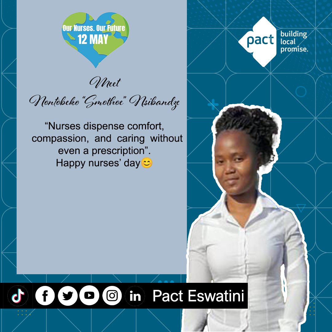 PEswatini's tweet photo. Pact honors the incredible nurses who work in our country office, they work with love, care, respect, and dignity ensuring that the community of Eswatini has equitable access to health services from HIV prevention to COVID-19 vaccinations. 
@PactWorld 
#buildinglocalpromise https://t.co/WyGKFX7GSs