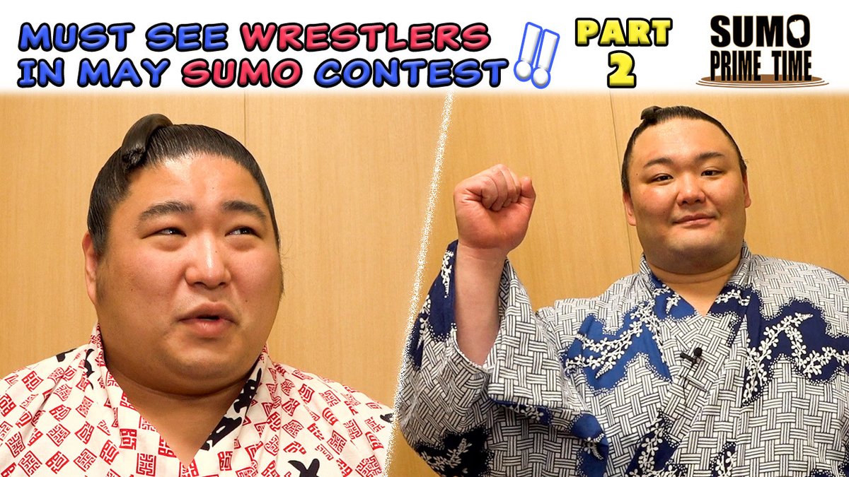 ＜SUMO PRIME TIME＞ The May tournament gets underway on Sunday the 14th ...