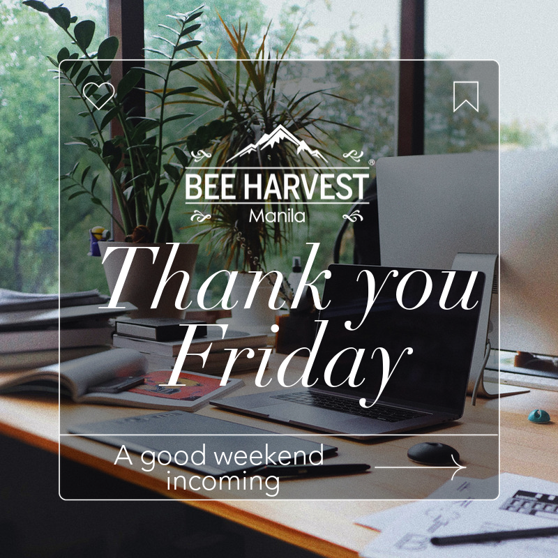 🎉🙌 TGIF! 🙌🎉

The workweek is finally coming to an end, and we couldn't be more excited. It's time to kick back, relax, and let go of all the stress and worries that came with the week.
beeharvestmanila.com
#beeharvestmanila #tgif