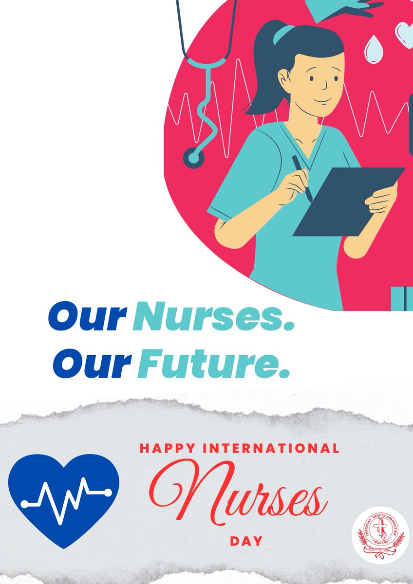 CHAMalawi's tweet photo. "2 Chronicles 15-7: Be ye strong, therefore, and let not your hands be weak: for your work shall be rewarded"

#HappyInternationalNursesDay https://t.co/LNew7N0CcC