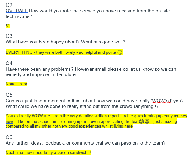 We keep in touch with our clients throughout the job and upon our team finishing we send a survey link by text checking that all went well, giving the client while it is fresh in their mind the opportunity to let us know of any issues and how we could improve
#PositiveVibesOnly