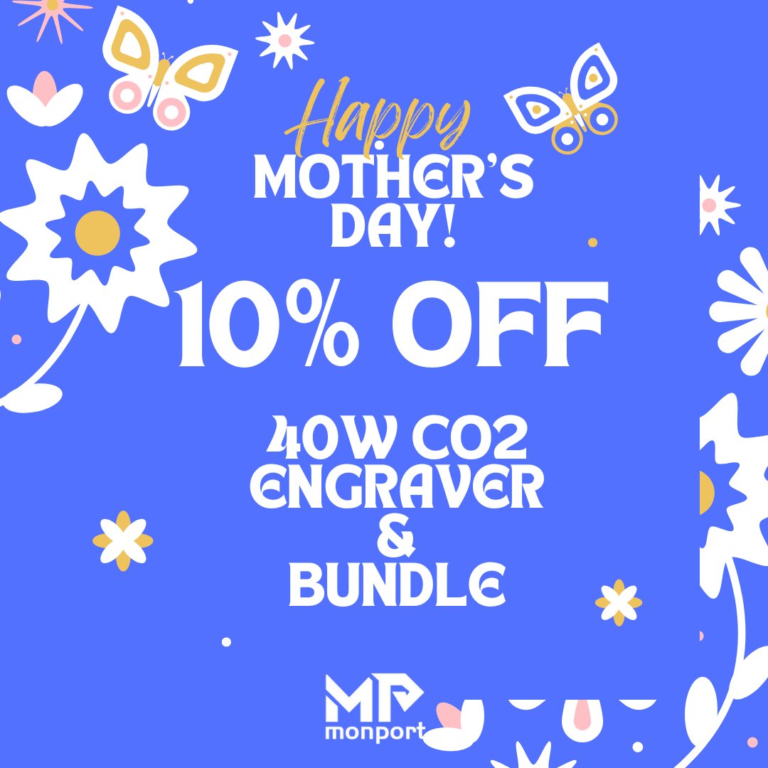 MonportLaser's tweet photo. Celebrate Mother's Day with Monport! 
Get up to 10% off on all Monport engraving machines to make your gift personal and unforgettable. 
https://t.co/ga7r5v67OX https://t.co/81FavJDC3o