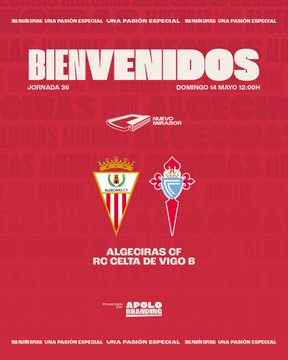 2022-2023 | 36º Jornada | AlgecirasCF  - Celta B  Fv6Y-uKWAAEAPE1?format=jpg&name=360x360
