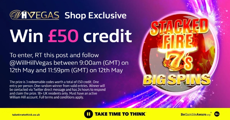 WillHillVegas's tweet photo. Win £50 credit to spend in any William Hill shop!

All you have to do is:
👍 Follow @WillHillVegas
🔁 Retweet this post  

The prize draw will run until 11:59pm (GMT) on 12th May.

18+ | T&amp;Cs apply 👇