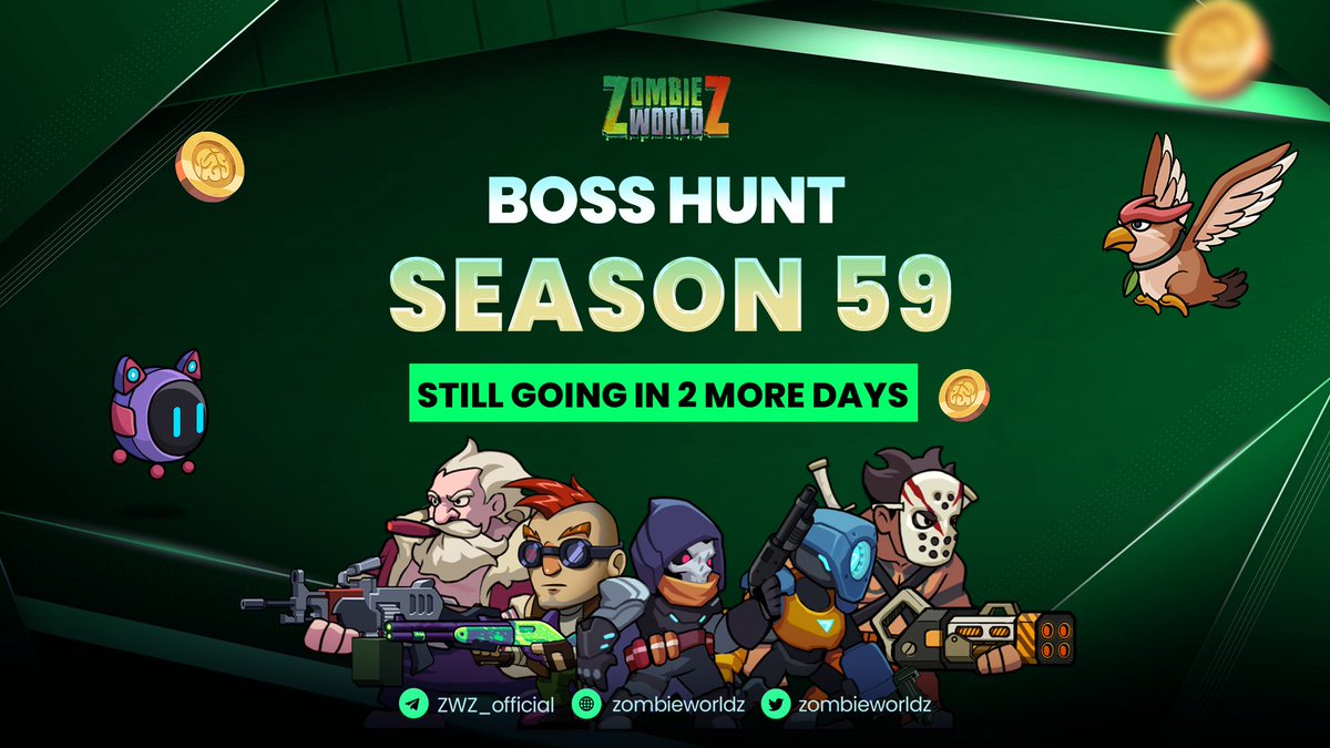 🎊 2 DAYS LEFT UNTIL BOSS HUNT SEASON 59 ENDS 🎊

💪 Try your best to reach the TOP race!

🎁 So many attractive rewards waiting for you to claim!

👉 Detail: t.me/zombieworldz/9…

#ZombieWorldZ #ZWZ