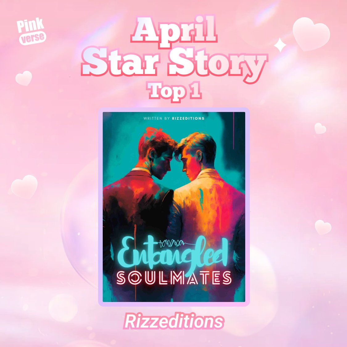 pinkverseapp's tweet photo. 🌟It's time for #PinkverseStarStory! 📖 Congratulations to the winners of APRIL 🏆 Check out their amazing stories👉🏻https://t.co/FdcZpE0VHK

👑 A special shoutout to Rizzeditions for their captivating story "Entangled Soulmates" 🩷

#Pinkverse #PinkverseStories  #Stories #Winners https://t.co/P38WGhlCgQ