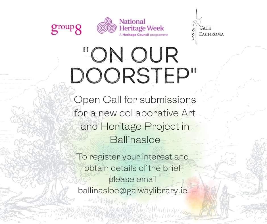 Zara Little-Campbell (@zlittlecampbell) on Twitter photo Ballinasloe Library, in association with Cath Eachroma 1691 and GROUP 8, is delighted to invite submissions for a Group Exhibition on the theme of the '1691 Battle of Aughrim'.
For details of the brief, please email ballinasloe@galwaylibrary.ie
#heritageweek2023 #opencall Ballinasloe Library, in association with Cath Eachroma 1691 and GROUP 8, is delighted to invite submissions for a Group Exhibition on the theme of the '1691 Battle of Aughrim'.
For details of the brief, please email ballinasloe@galwaylibrary.ie
#heritageweek2023 #opencall