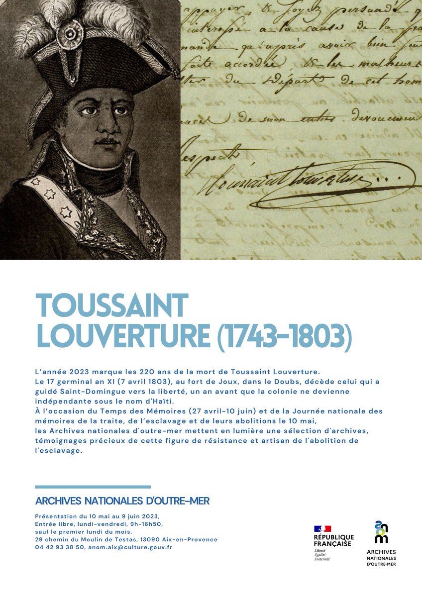 Du #10 mai au 9 juin, à l’occasion du Temps des mémoires et des 220 ans de la mort de #ToussaintLouverture, les <a href="/ANOM_officiel/">Archives nationales d'outre-mer</a>
mettent en lumière les fonds relatifs à cette figure de résistance et artisan de l’abolition de l’#esclavage  <a href="/fondation_me/">Fondation pour la mémoire de l'esclavage</a>
bit.ly/3VUbMxv