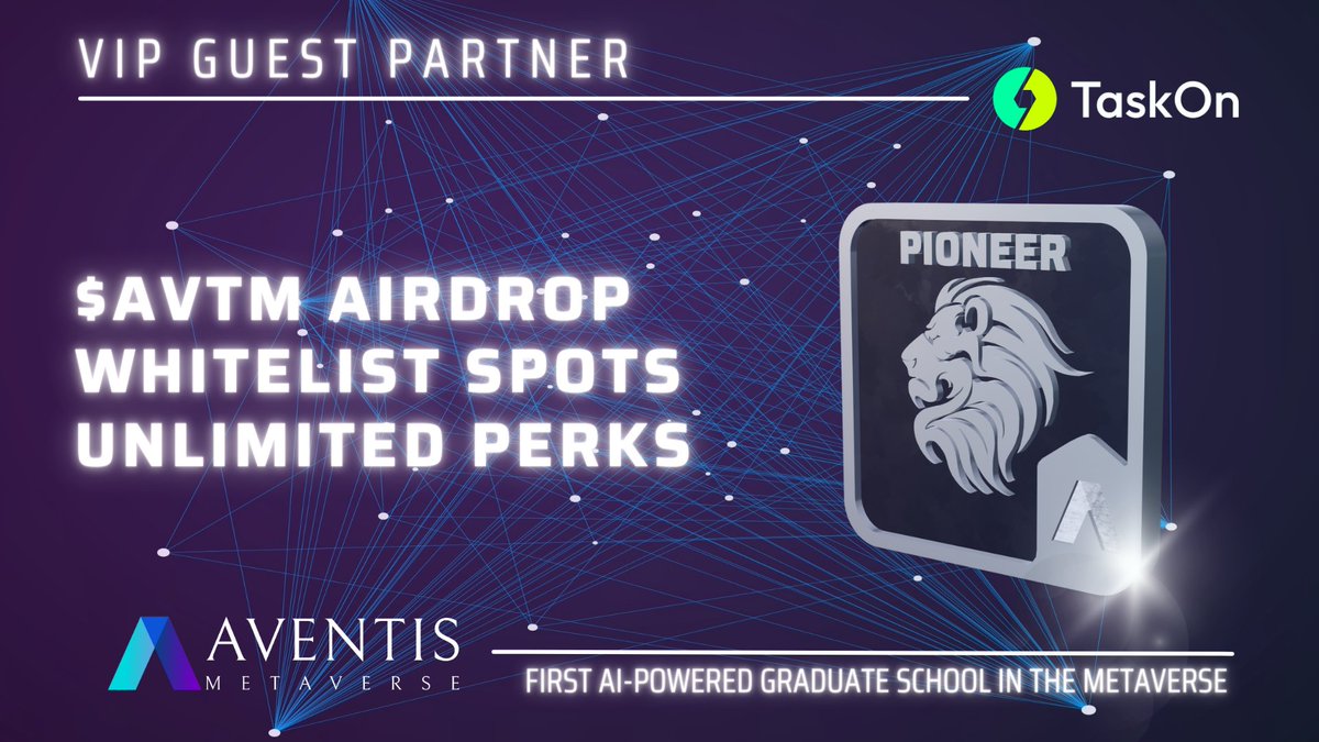 🎉#Aventis x <a href="/taskonxyz/">TaskOn | Ultimate Web3 Community Growth Platform</a> VIP Guest Partnership🎉

The Aventis Pioneer NFT has just landed on a new platform!🚀 We're so excited to announce that you can now get it on TaskOn and make quality education available to all!

Be whitelisted on taskon.xyz/campaign/detai…

#Airdrop #Airdrops