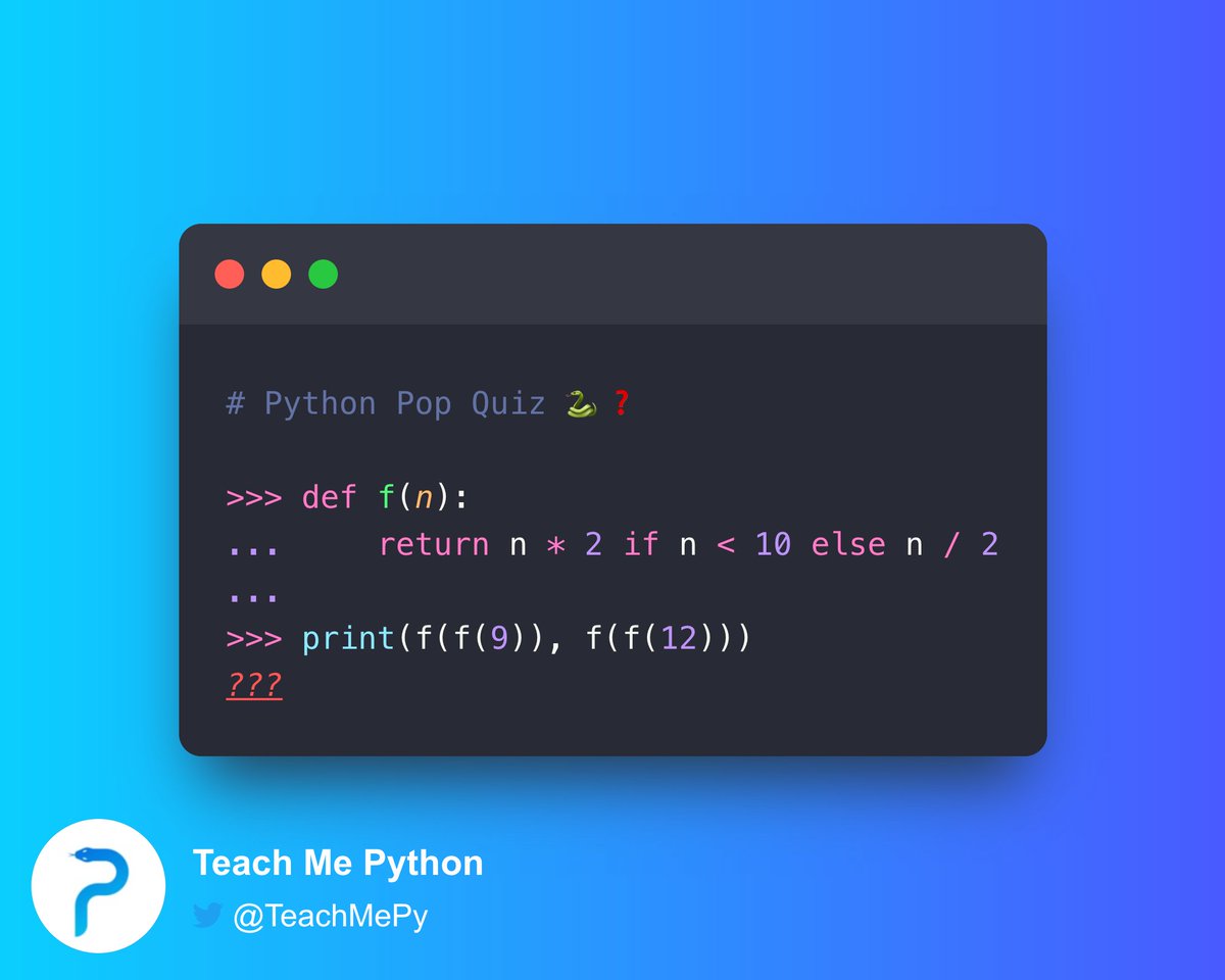 driscollis's tweet image. #Python Pop Quiz 🐍❓

What&apos;s the output of this silly code?

A) 9 12
B) 18 12
C) 18.0 12.0
D) 9.0 12.0