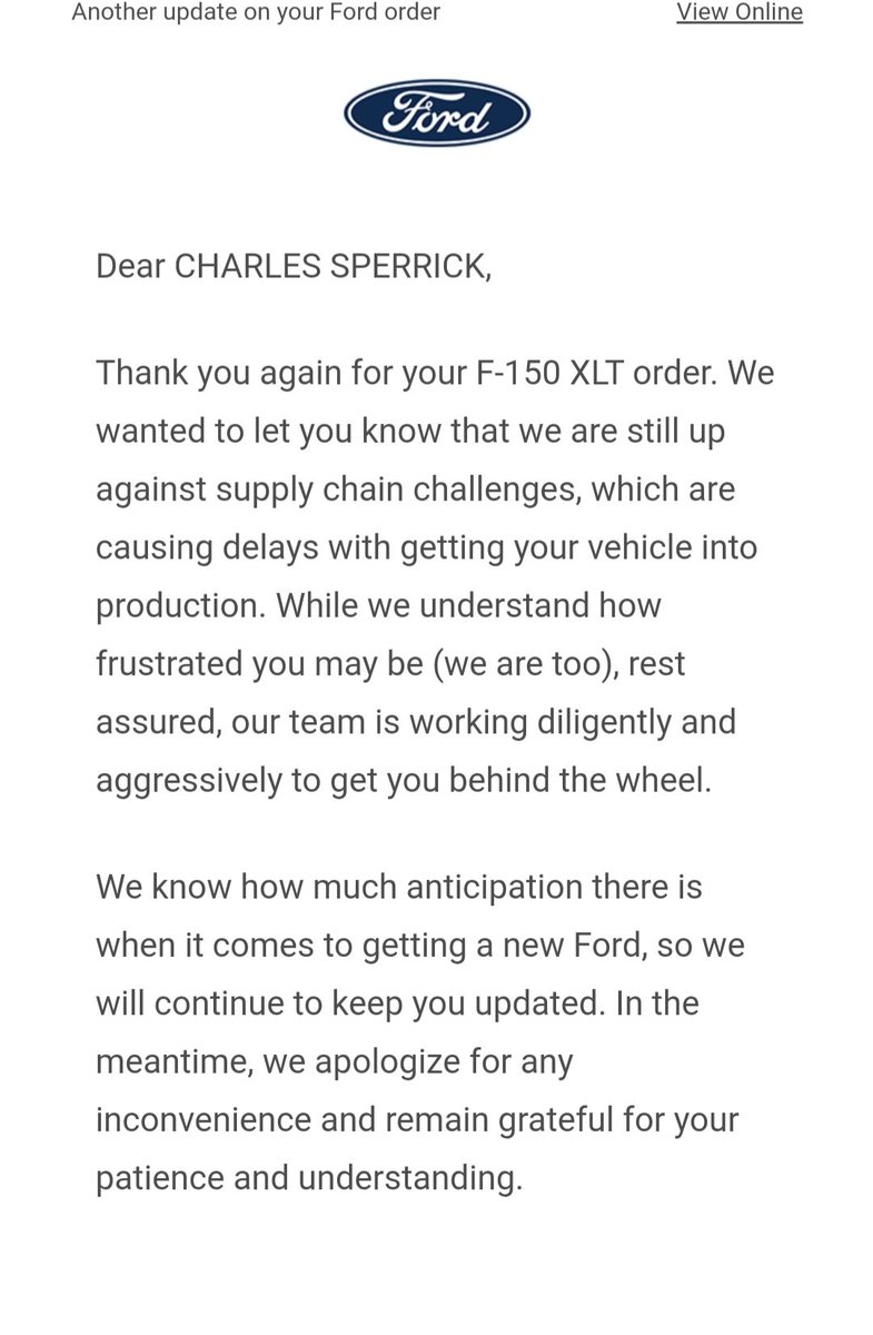 This is what you get when you buy <a href="/Ford/">Ford Motor Company</a> .  My basic F150 XLT was ordered July of 2022.   This is becoming laughable.